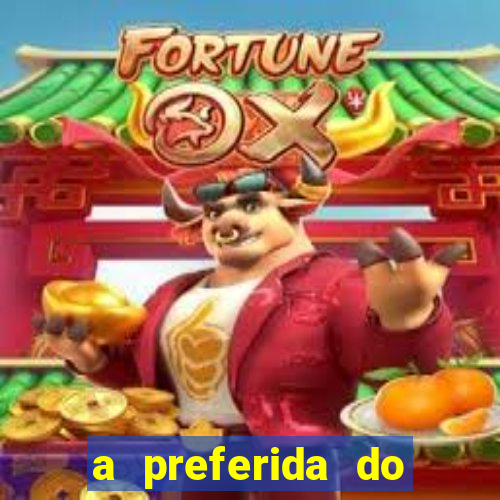 a preferida do terceiro mestre